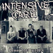 Artwork for INTENSIVE CARE Demos 1983 to 1985 LP 