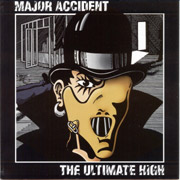 MAJOR ACCIDENT: The Ultimate High CD