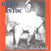BLANC ESTOC: Mistst³ck CD