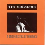 TIN SOLDIERS: A Briefcasefull of Punk CD