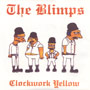 BLIMPS, THE: Clockwork Yellow EP 1
