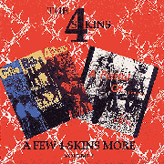 4-SKINS: A few 4-skins more Vol.1 CD