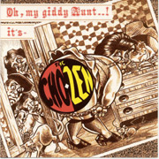 CHO-ZEN: Oh! My giddy aunt CD