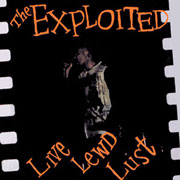 THE EXPLOITED Live lewd lust CD