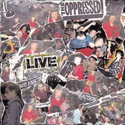 OPPRESSED, THE: Live 1984 CD