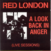 RED LONDON: A look back in anger CD