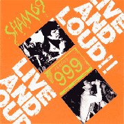SHAM 69/999: Live & Loud CD