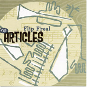 ARTICLES, THE: Flip F'real CD