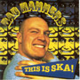 BAD MANNERS: This is Ska CD 1