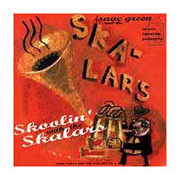 ISAAC GREEN AND THE SKALARS: Skoolin CD