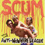 ANTI NOWHERE LEAGUE: Scum CD 1
