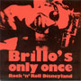 BRILLOS ONLY ONCE: Rock n Roll Disney EP 1