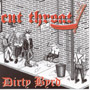 CUT THROAT: Dirty Byrd CD 1