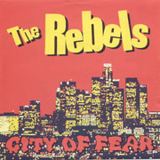 REBELS, THE: City of Fear EP
