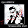 MAJOR ACCIDENT: The clockwork demos CD 1