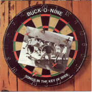 BUCK O NINE: Songs in the Key of the CD