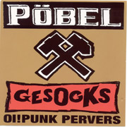 PÖBEL & GESOCKS: Oi! Punk Pervers CD