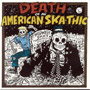 V/A: Death of an American Skathic CD 1