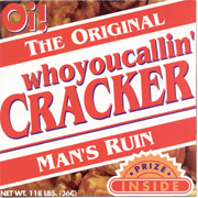 MAN'S RUIN: Who you callin' cracker CD