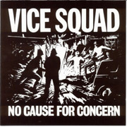 VICE SQUAD: No cause for concern CD