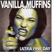 VANILLA MUFFINS: Ultra fine day CD