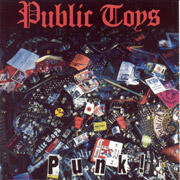 PUBLIC TOYS: Punk! CD