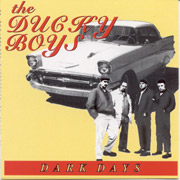 DUCKY BOYS, THE: Dark days CD