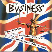 BUSINESS, THE: The truth the whole... CD