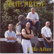 PRIDE, THE: Life after CD