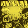 KING BANANA: Welcome to the banana islan 1
