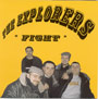EXPLORERS, THE: Fight CD 1