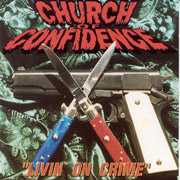 CHURCH OF CONFIDENCE: Livin' on crime CD