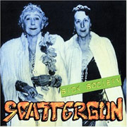 SCATTERGUN: Sick Society LP
