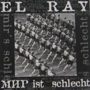 RAY,EL: MNP Ist Schlecht LP