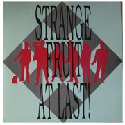 STRANGE FRUIT: At last! LP