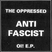 OPPRESSED, THE: Anti Fascist Oi! EP