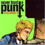V/A: Never Trust a Punk Vol. 2 CD 1