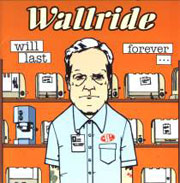 WALLRIDE: Will last forever CD