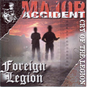 MAJOR ACCIDENT/FOREIGN LEGION: Double Fi