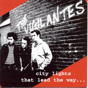 VIGILANTES, THE: City lights that leadCD