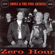 ADOLF & THE PISS ARTISTS: Zero Hour CD