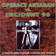 OPERACE ARTABAN Vs INCIDENT 96 CD