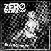 ZERO TOLERANCE: Drugs Runner EP