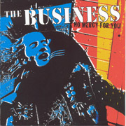 BUSINESS, THE: Show no mercy CD