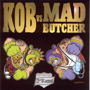 V/A: KOB VS MAD BUTCHER 2nd Round CD