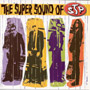 S.T.P, THE: The super sound of CD 1