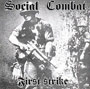 SOCIAL COMBAT: First Strike CD 1