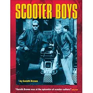 SCOOTER BOYS by Gareth Brown LIBRO sobre scooters, mods...
