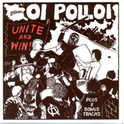 OI! POLLOI!: Unite and Win CD