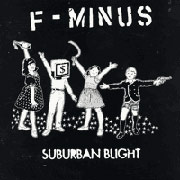 F-MINUS: Suburban Blight CD